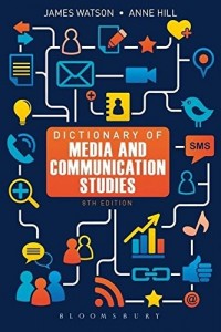 A Dictionary of Communication and Media Studies Se